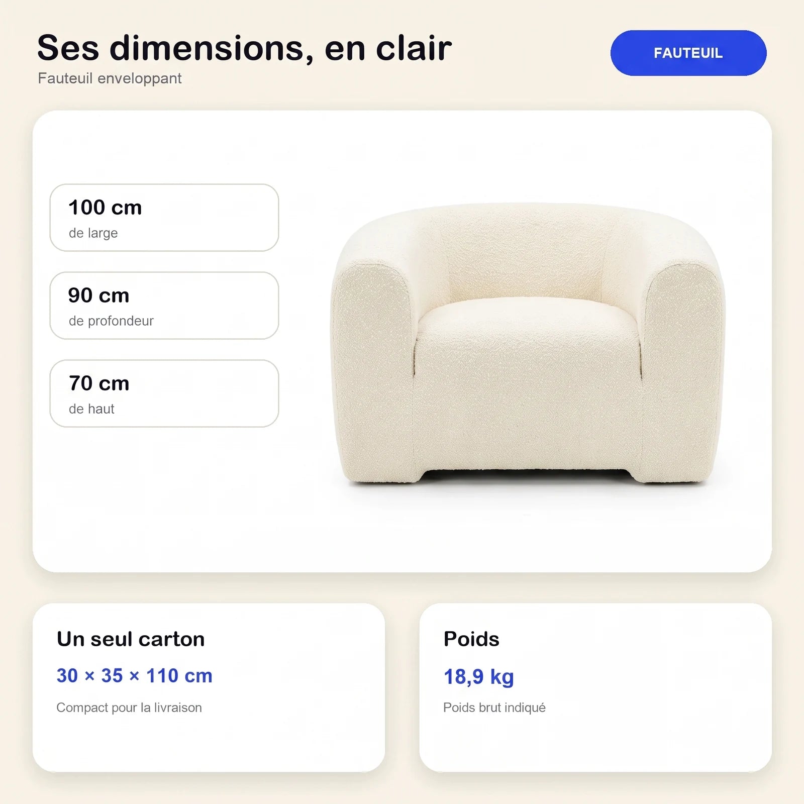 #BlancCrème Fauteuil Cocoun blanc crème, dimensions 100 x 90 x 70 cm, carton de 30 x 35 x 110 cm, 18,9 kg